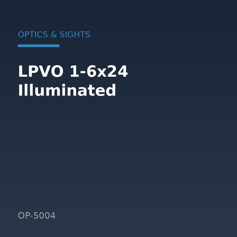 LPVO 1-6x24 Illuminated