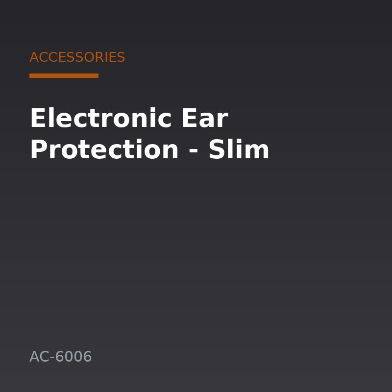Electronic Ear Protection - Slim