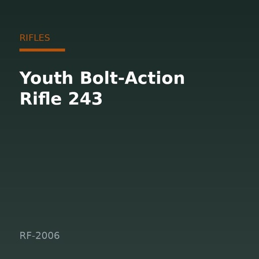 [RF-2006] Youth Bolt-Action Rifle 243
